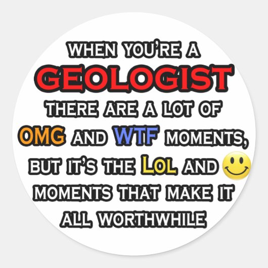 Geoloog... OMG WTF LOL Ronde Sticker (Voorkant)