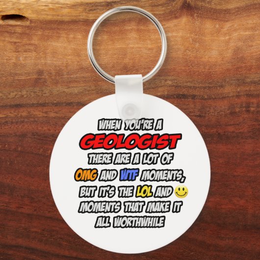 Geoloog ... OMG WTF LOL Sleutelhanger (Voorkant)