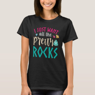Geoloog Rock Collector Ik wil gewoon al het mooie T-shirt