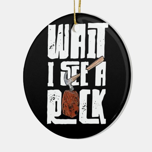 Geoloog Rock Hounding Geode wacht dat ik een rots Keramisch Ornament (Links)