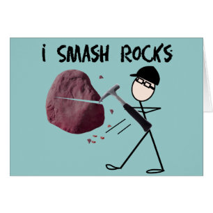 Geoloog Stickman "I Smash Rocks"
