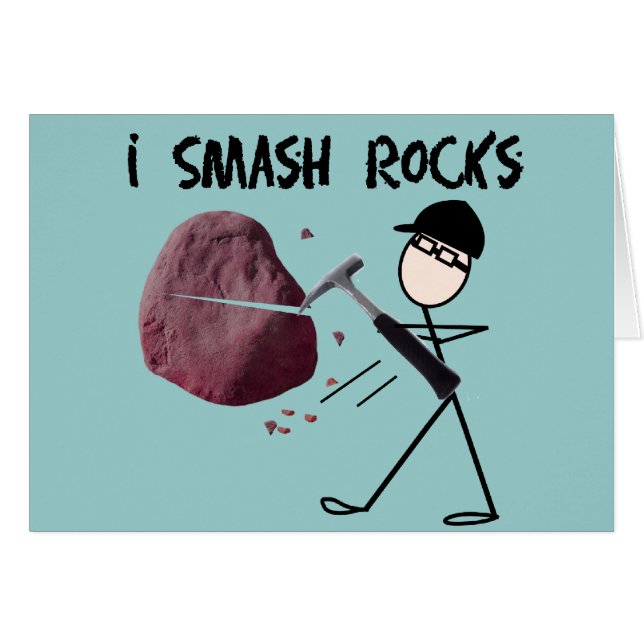 Geoloog Stickman "I Smash Rocks" (Voorkant Horizontaal)