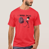 Geoloog Stickman "I Smash Rocks" T-shirt (Voorkant)