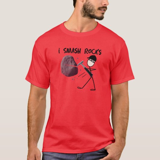 Geoloog Stickman "I Smash Rocks" T-shirt (Voorkant)