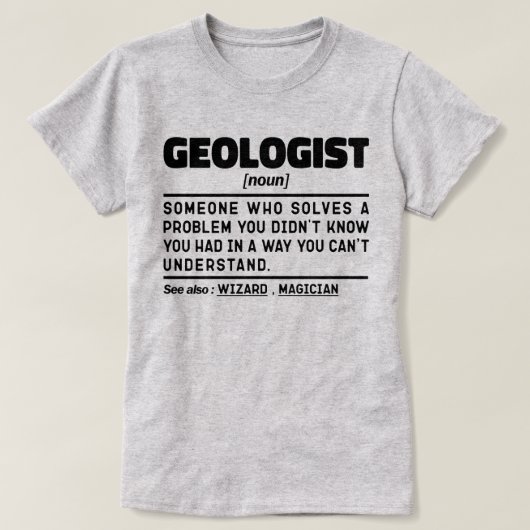 Geoloog Zelfstandig naamwoord Geologie Cool Studen T-shirt (Design voorkant)