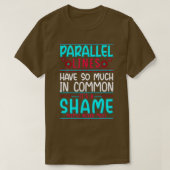 Geometrie Parallelle lijnen hebben zoveel gemeen T-shirt (Design voorkant)