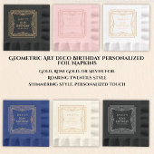 Geometrische Art Deco Verjaardag gepersonaliseerd Folie Servetten