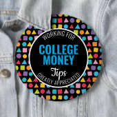 Geometrische vorm | Tips gewaardeerd | Studiegeld Ronde Button 6,0 Cm (In situ)