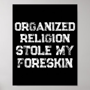 Georganiseerde Religie Staal Mijn Voorhuid Poster
