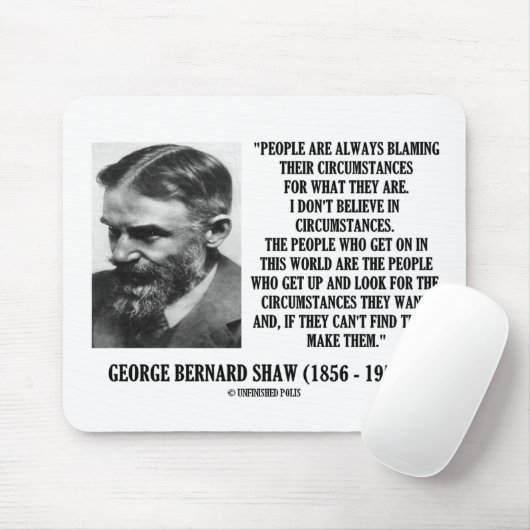 George B. Ik geloof niet in omstandigheden Muismat (Met muis)