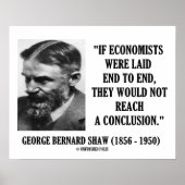 George B. Shaw als economisten geen conclusie hebb Poster (Voorkant)