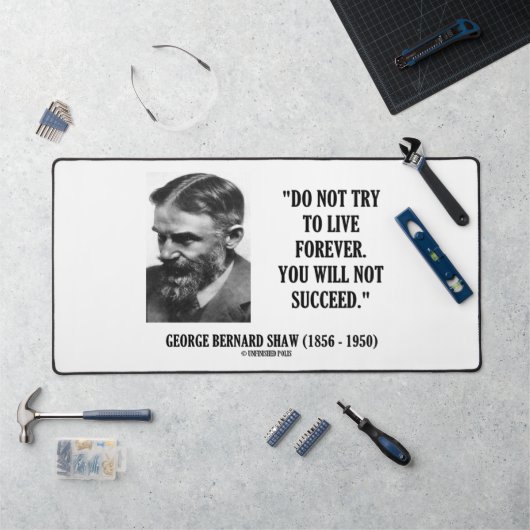 George B. Shaw leeft niet eeuwig en slaagt er niet Bureaumat (Werkstation)