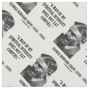 George B. Shaw Spirituele Intensiteit Eet Geen Lij Stof