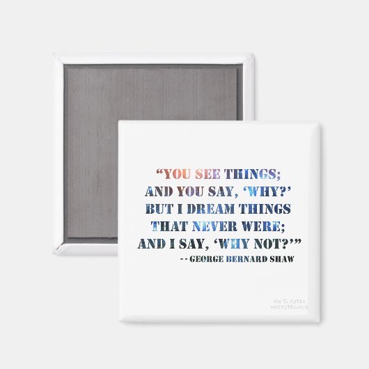 George Bernard Shaw Inspirerend Quote Magnet (Voorkant / Achterkant)