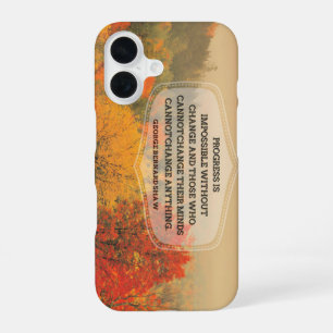 George Bernard Shaw Inspirerend uitspraak "Change" iPhone 16 Hoesje