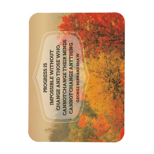 George Bernard Shaw Inspirerend uitspraak "Change" Magneet (Verticaal)