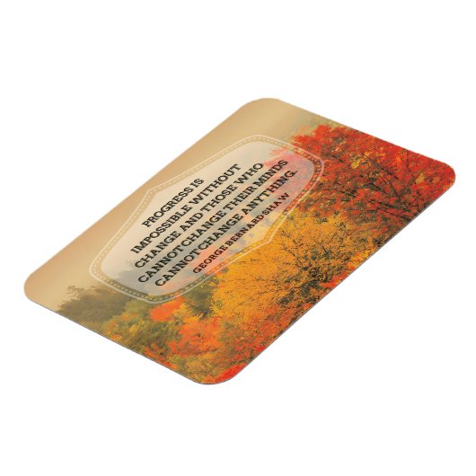 George Bernard Shaw Inspirerend uitspraak "Change" Magneet (Linkerzijde)