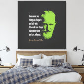 George Bernard Shaw Quote Canvas Afdruk (Insitu (Slaapkamer))