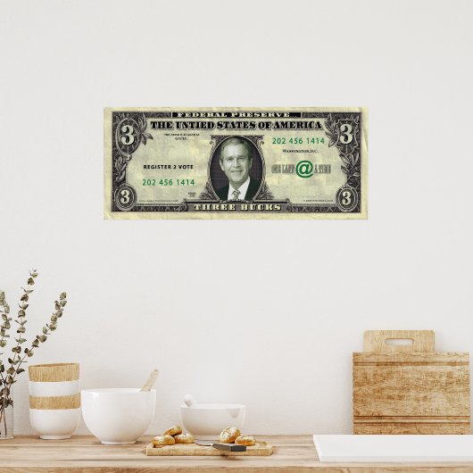 George Dubya Struik $3 Bill Poster (Keuken)