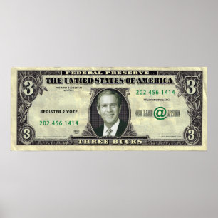 George Dubya Struik $3 Bill Poster