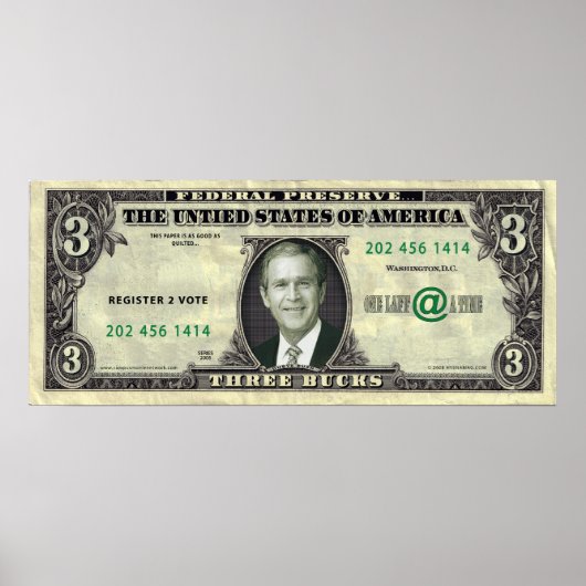 George Dubya Struik $3 Bill Poster (Voorkant)