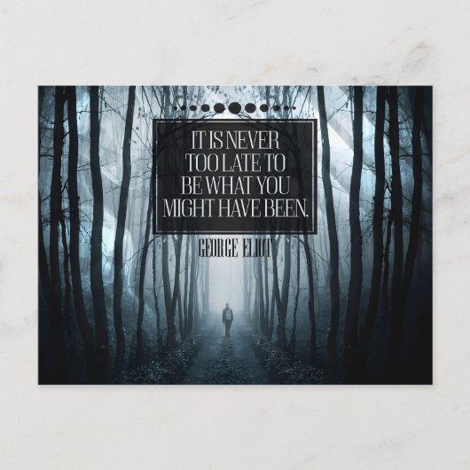 George Eliot Inspirerend Quote "Nooit te laat" Briefkaart (Voorkant)