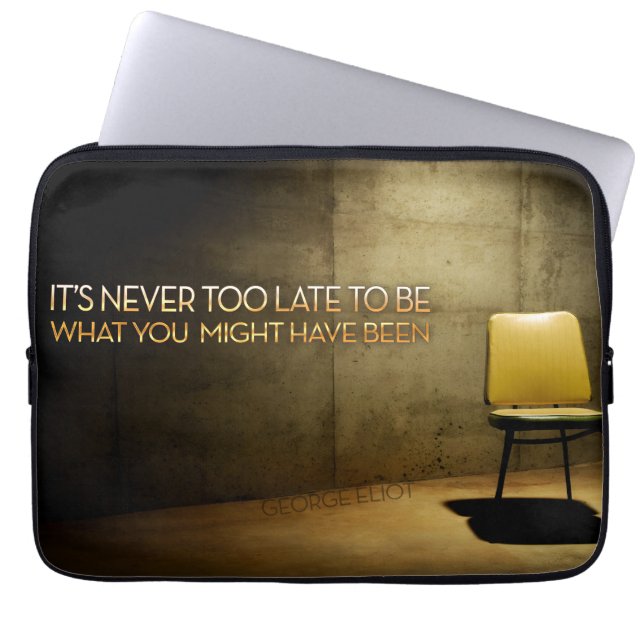George Eliot Inspirerend Quote "Nooit te laat" Laptop Sleeve (Voorkant)