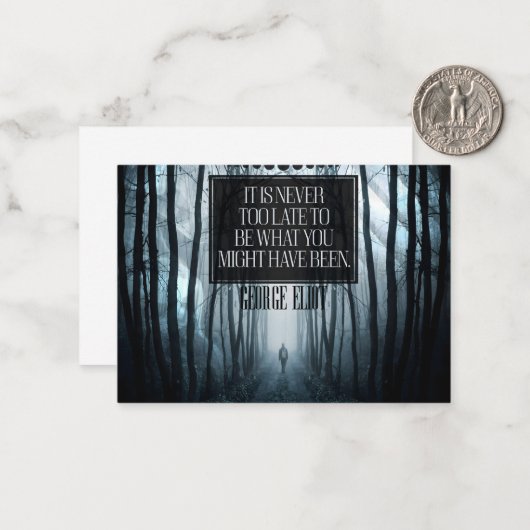 George Eliot Inspirerend Quote "Nooit te laat" Notitiekaartje (Voorkant / Achterkant in situ)