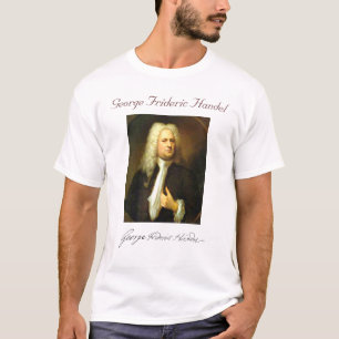 GEORGE FRIDERIC HANDEL T-SHIRT