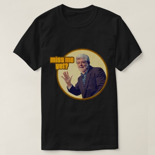 George Lucas Miss Me, maar Essential T-Shirt (Design voorkant)