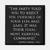 George Orwell 1984 Quote Reject The Evidence Magneet (Voorkant)