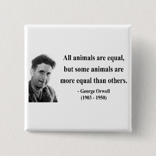George Orwell Citaat 3b Vierkante Button 5,1 Cm
