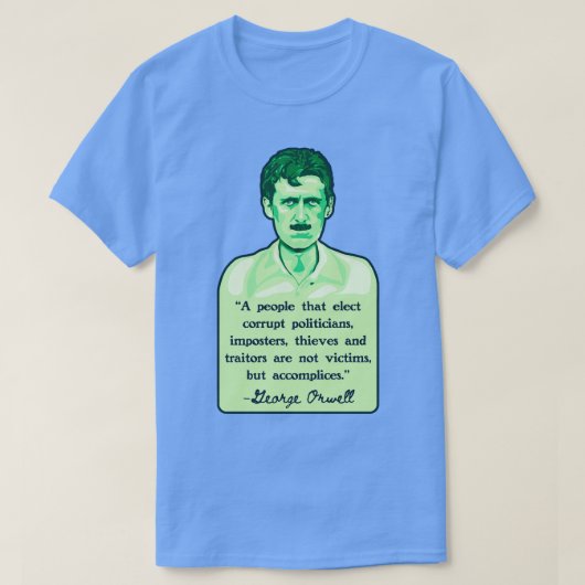 George Orwell Portret en Quote 2 T-shirt (Design voorkant)