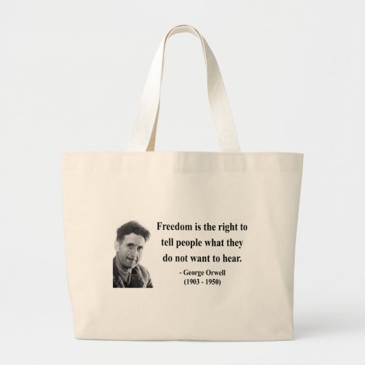 George Orwell Quote 4b Grote Tote Bag (Voorkant)