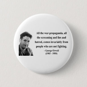 George Orwell Quote 6b Ronde Button 5,7 Cm