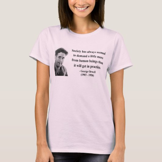 George Orwell Quote 8b T-shirt (Voorkant)