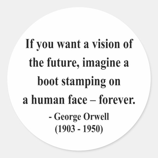 George Orwell Quote 9a Ronde Sticker (Voorkant)