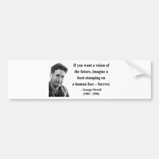 George Orwell Quote 9b Bumpersticker (Voorkant)