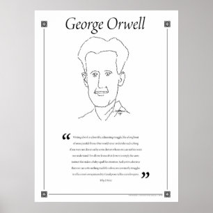 George Orwell Writing Quote Poster