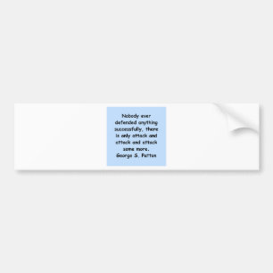 george s patton quote bumpersticker