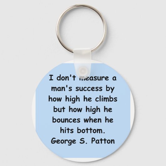 george s patton quote sleutelhanger (Voorkant)