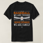 George Springer als je van honkbal houdt T-shirt (Design voorkant)