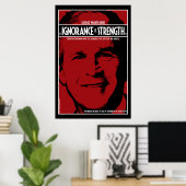 George Struik: Onwetendheid is Sterkte Poster (Thuiskantoor)