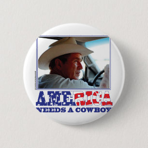 George W Struik - Amerika heeft een Cowboy nodig Ronde Button 5,7 Cm