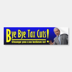 George W. Struik: Dag, belastingverlagingen! Bumpersticker