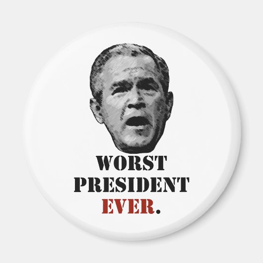 George W. Struik: Slechtste President OOIT. Magneet (Voorkant)