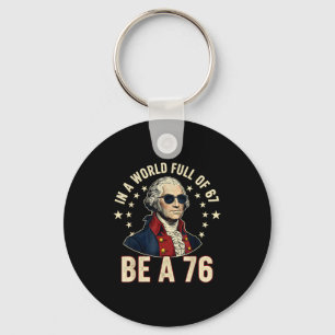 George Washington 67 Meme In De Wereld Vol Van 67 Sleutelhanger