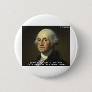 George Washington "Acties Niet Woorden" Wijsheid C Ronde Button 5,7 Cm