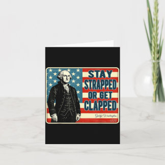 George Washington Blijf Gewapend of Krijg een Pak  Kaart