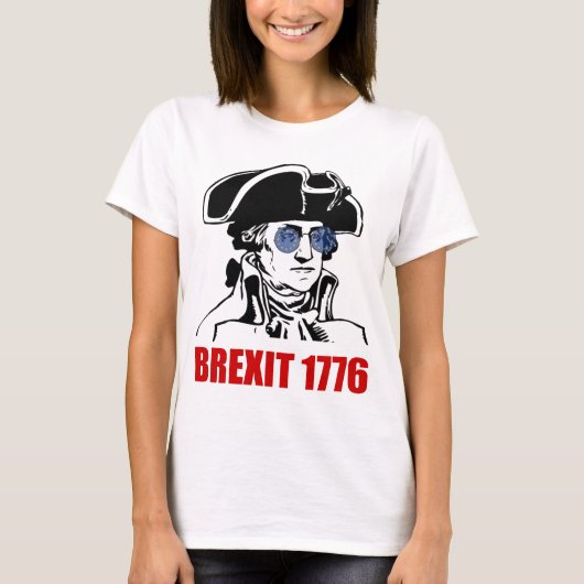 George Washington Brexit 1776 EU-vlag zonnebril T-shirt (Voorkant)